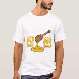 Camiseta Sem dinheiro, sem mel