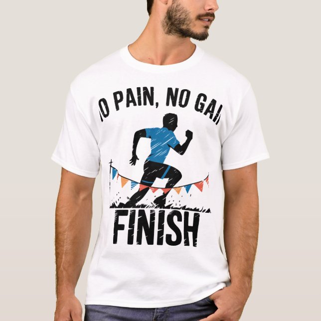 Camiseta sem dor não há ganho (Frente)