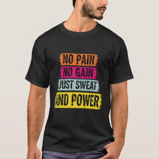 Camiseta Sem Dor Sem Ganhar Malhação De Motivação De Gym