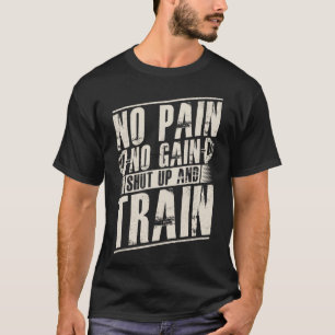 Camiseta Sem Dor Sem Ganho Cale-Se E Treinar