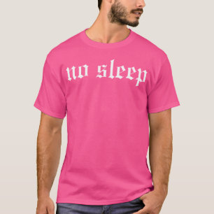 Camiseta Sem Dormir, Rap de Hip Hop Hop do Rapper da Idade 