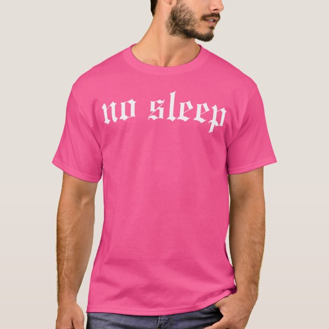 Camiseta Sem Dormir, Rap de Hip Hop Hop do Rapper da Idade  (Frente)