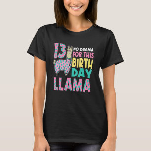 Camiseta Sem Drama Para Este Aniversário Llama 13 Festa De
