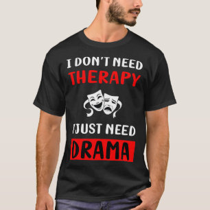 Camiseta Sem Drama Terapêutico