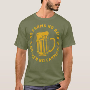 Camiseta Sem Fazenda Sem Cerveja Sem Agricultores Suportam 