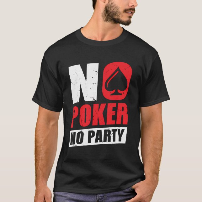 Camiseta Sem Festa Sem Poker (Frente)