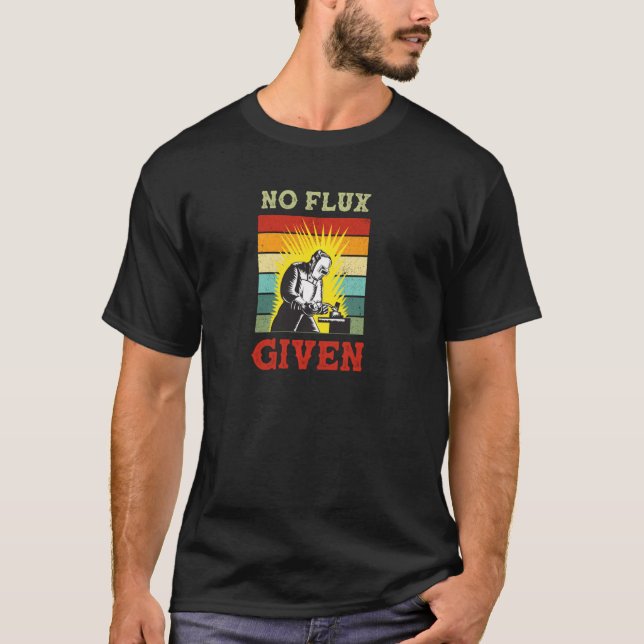 Camiseta Sem Fluxo Concedido Retro De Soldadura Engraçado (Frente)