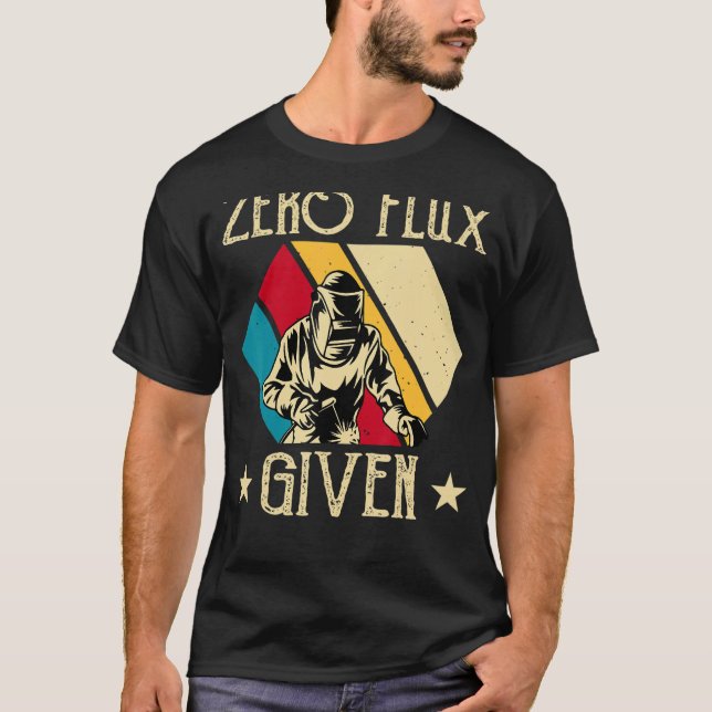 Camiseta Sem Fluxo Fornecido - Soldadura Engraçada Sem Flux (Frente)