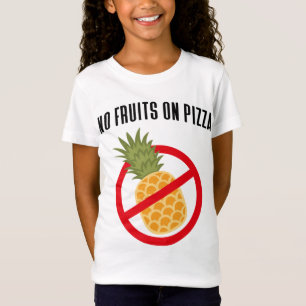 Camiseta Sem Frutas de abacaxi na Pizza Havaí