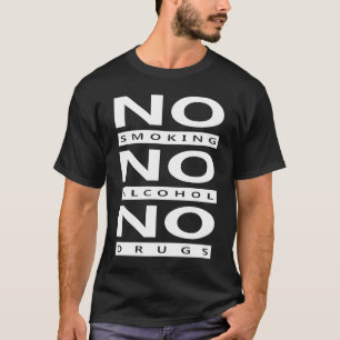 Camiseta Sem fumar Sem Álcool Sem Drogas