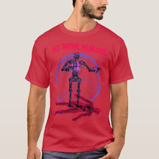 Camiseta Sem Futuro Robô Retroativo Humano Em 1