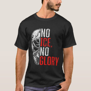 Camiseta Sem Gelo Sem Glória Funny Ice Hockey