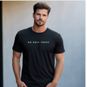 Camiseta Sem Golfe Hoje Branco Amante de Golfe Moderno