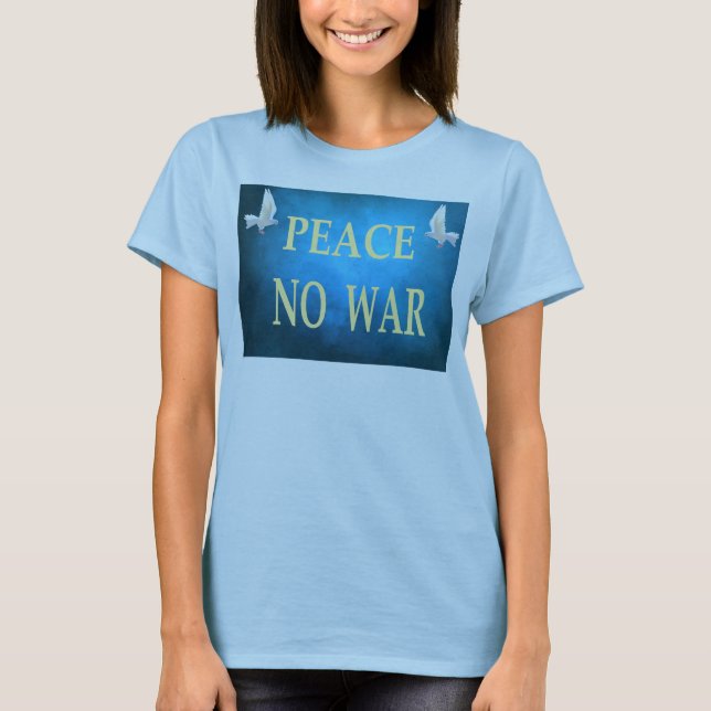 Camiseta Sem guerra de paz (Frente)
