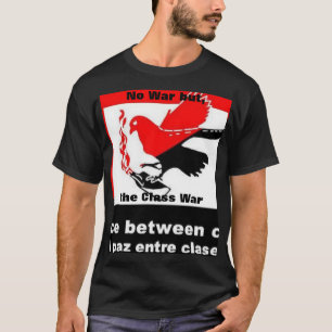 Camiseta sem guerra mas o t-shirt da guerra de classe
