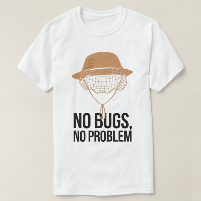 Camiseta Sem Insetos sem problemas Design de cotação de aca (Frente do Design)