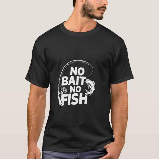Camiseta Sem Isca Não Há Peixe (Frente)