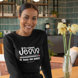 Camiseta SEM JESUS? SEM PONTO! Escuro das mulheres de citaç
