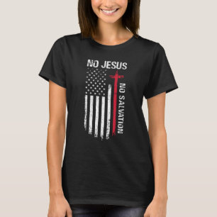 Camiseta Sem Jesus Sem Salvação Bandeira Americana dos EUA 