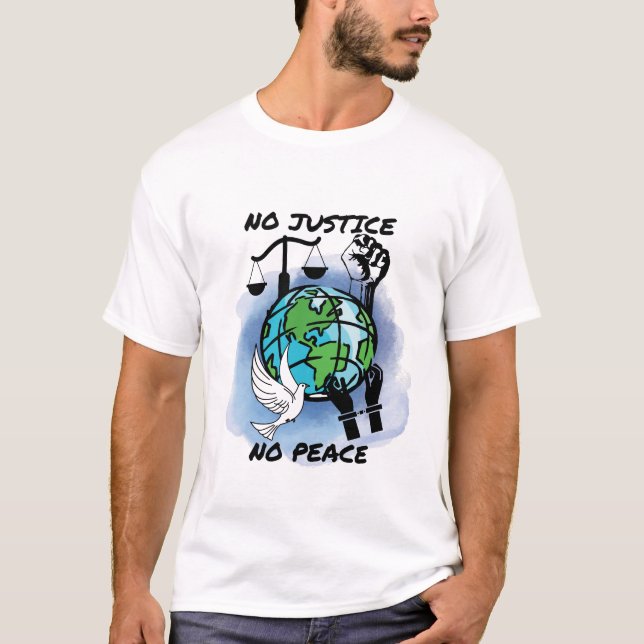 Camiseta Sem Justiça Sem Paz (Frente)