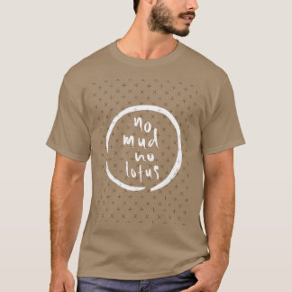 Camiseta Sem Lama Não Há Lótus Citação Zen Caligrafia de Th
