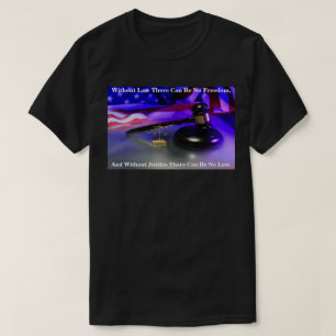 Camiseta Sem Lei Não Pode Haver Liberdade, E Sem...