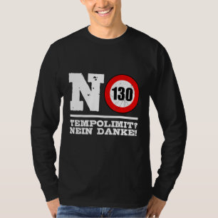 Camiseta Sem Limite De Velocidade Nas Autoestradas Alemãs