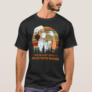 Camiseta Sem limites de salário Enfermeira Forte Milhões de
