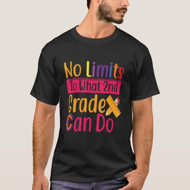 Camiseta Sem Limites Para O Nível De segundo Que Pode Fazer (Frente)