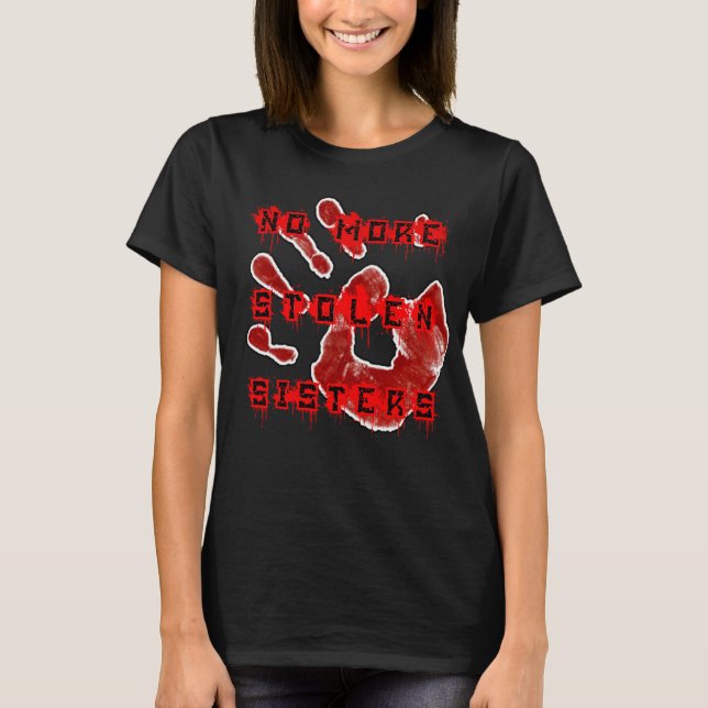 Camiseta Sem Mais Irmãs Roubadas - MMIW (Frente)