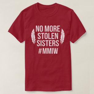 Camiseta Sem mais irmãs roubadas MMIW