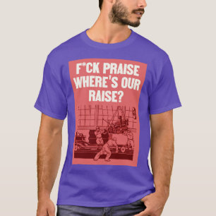 Camiseta Sem Mais Louvor Onde Os Nossos Direitos Dos Trabal