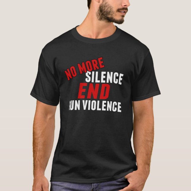 Camiseta Sem Mais Silêncio Acabar Com A Violência Das Armas (Frente)