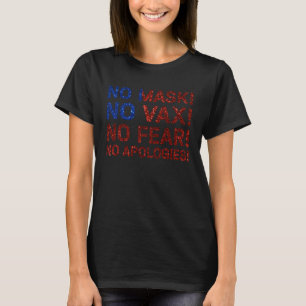 Camiseta Sem Máscara Sem Vax Sem Medo Sem Desculpas