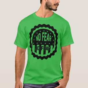 Camiseta sem medo nenhum recuo