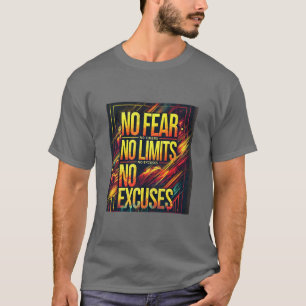 Camiseta Sem medo Sem limites Sem desculpas