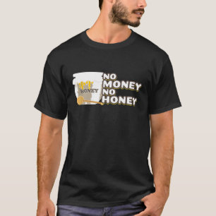 Camiseta Sem Mel Sem Dinheiro Apicultor Abelhas