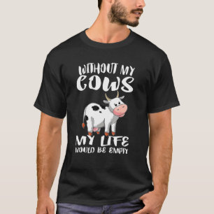 Camiseta Sem Minhas Vacas Minha Vida Seria Vazia Animal de 