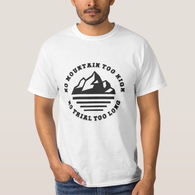 Camiseta Sem montanha muito alta, sem trilha muito longa (Frente)