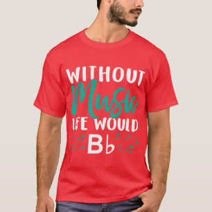 Camiseta Sem Música A Vida Bb Música Notaria Choire Fome
