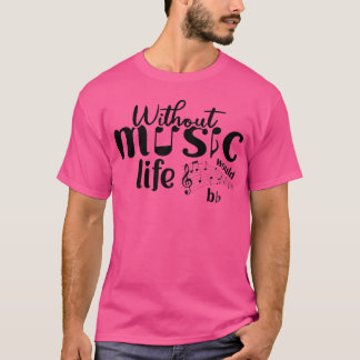 Camiseta Sem Música A Vida Seria Uma Menina