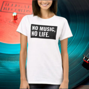 Camiseta Sem Música Sem Vida – Camiseta de Afirmaç