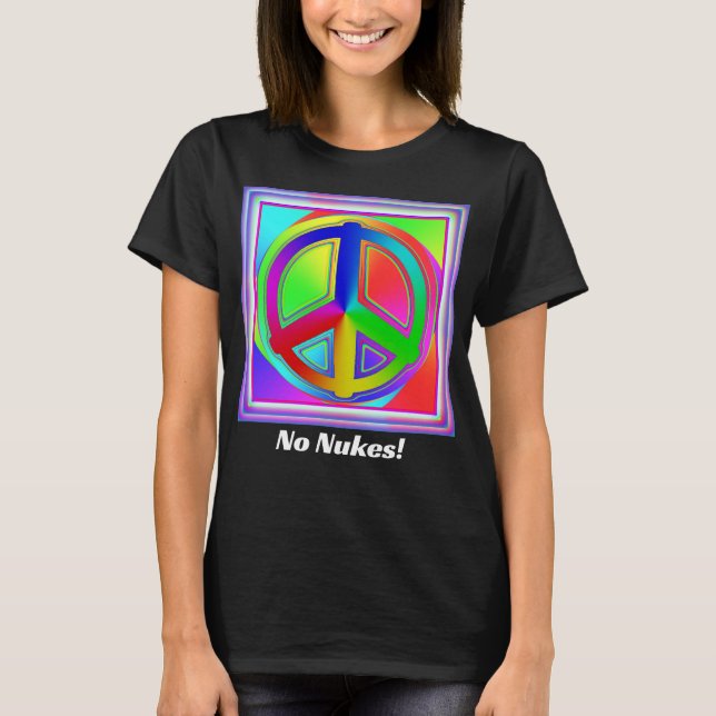 Camiseta Sem Nukes! (Mude as palavras) Sinal de paz (Frente)