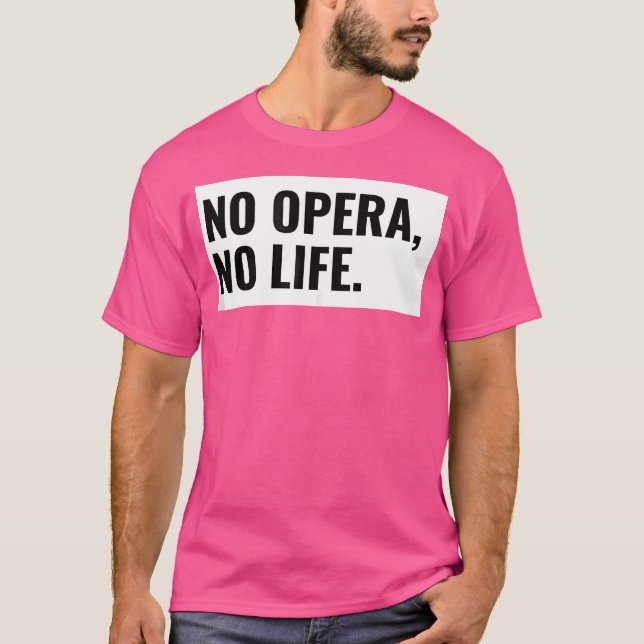 Camiseta Sem Ópera Sem Vida. Presente no Teatro Ópera (Frente)