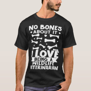 Camiseta Sem Ossos Sobre Isso Eu Adoro Ser Uma Veterina Sel