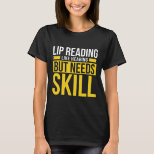 Camiseta Sem Ouvir - Surdo - Impossível De Ouvir - Surdo Aw