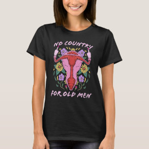 Camiseta Sem País Para Homens Velhos Uterus Dedo Médio Pro 