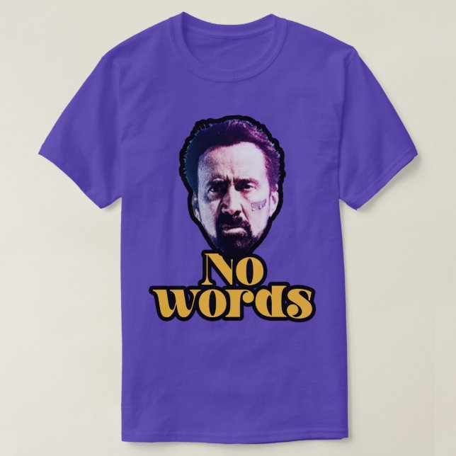Camiseta Sem palavras Nicolas Cage (Frente do Design)