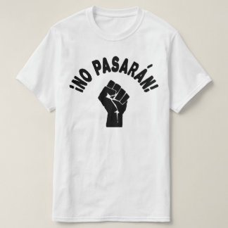 Camiseta Sem Pasaran - Não Podem Passar