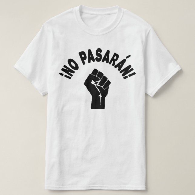 Camiseta Sem Pasaran - Não Podem Passar (Frente do Design)